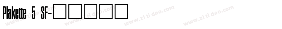 Plakette 5 SF字体转换